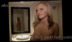 My hot weather woman get naked woman in Plymouth, Indiana.